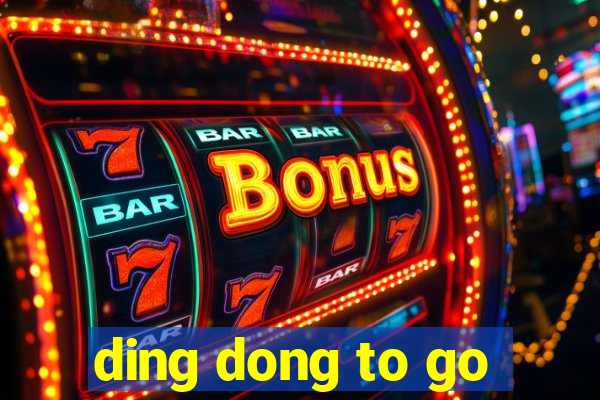 ding dong to go